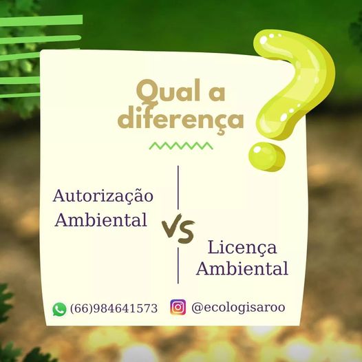 Autorização x Licença Ambiental